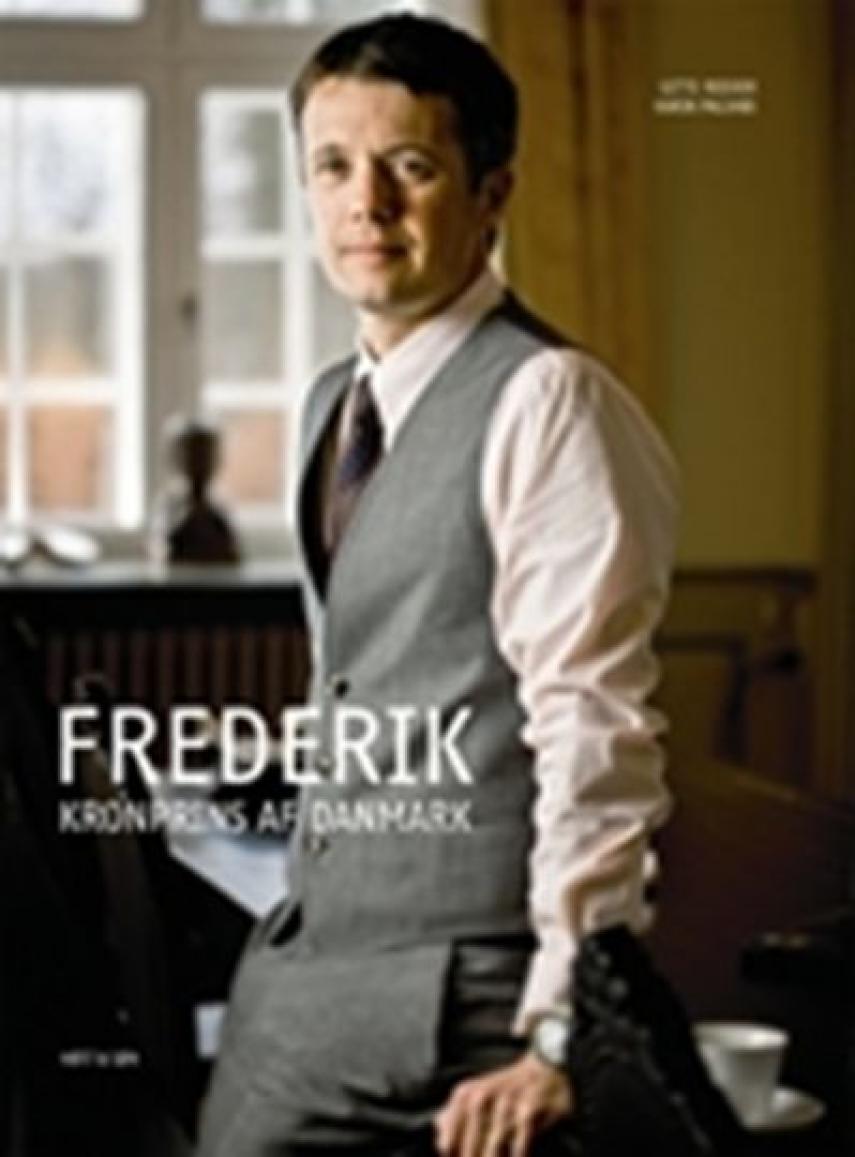 : Frederik : kronprins af Danmark